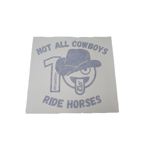 Not All Cowboys 10 Year Vinyl Sticker